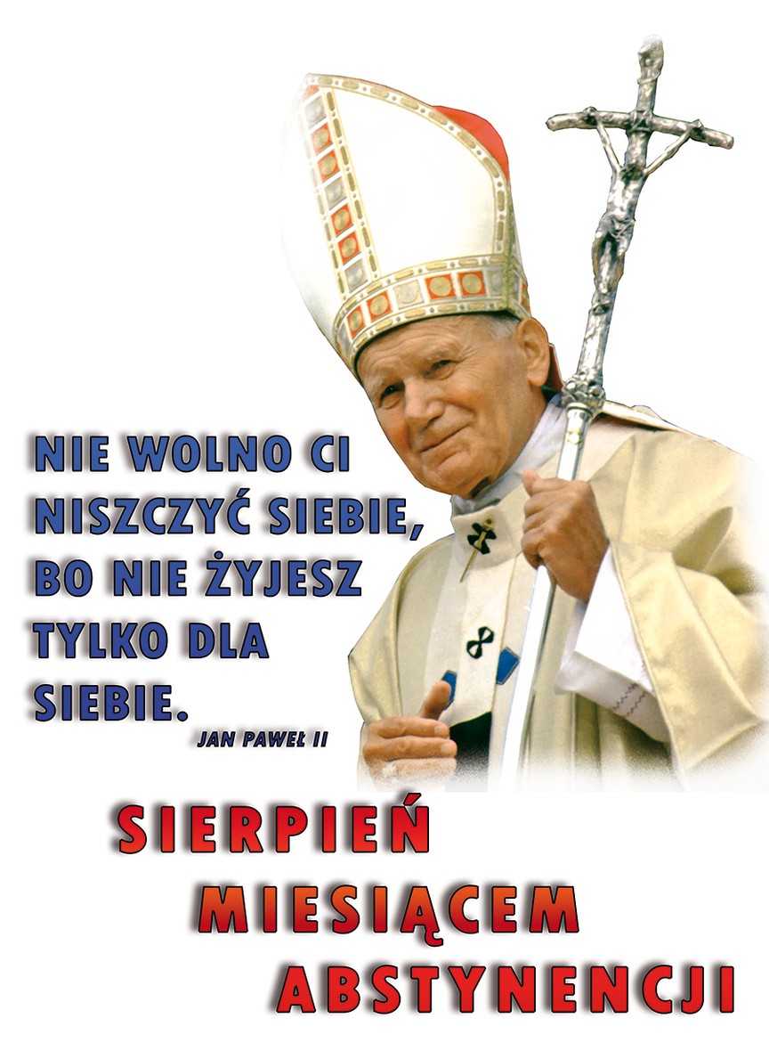 Sierpniowy dar abstynencji
